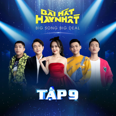 Bai Hat Hay Nhat - Big Song Big Deal (Tap 9)/Various Artists