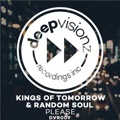 シングル/Please (Sandy Rivera & Random Soul's Classic Mix)/Kings of Tomorrow & Random Soul