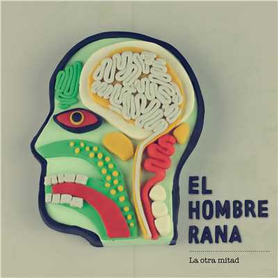 アルバム/La otra mitad/El Hombre Rana