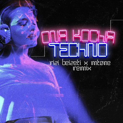 Ona kocha techno (MTONE Remix)/Rizi Beizeti
