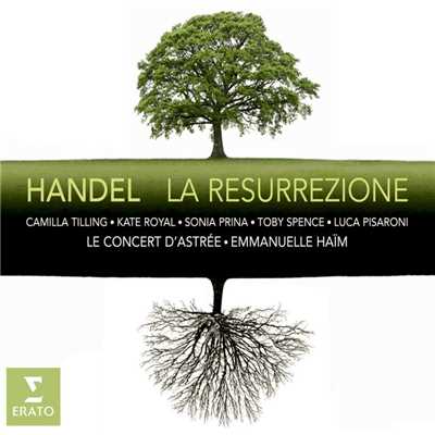 La Resurrezione, HWV 47, Pt. 1: No. 10, Duetto, ”Dolci, chiodi, amate spine” (Maddalena, Cleofe)/Emmanuelle Haim