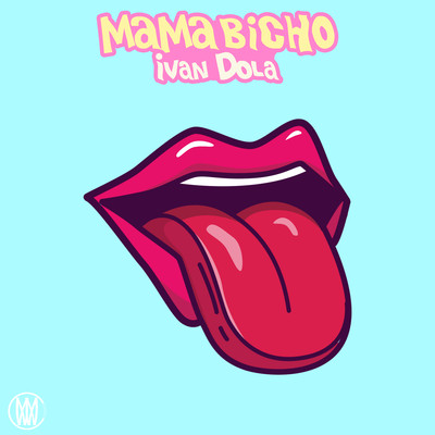 シングル/Mamabicho/Ivan Dola