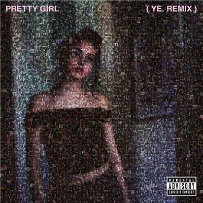 シングル/Pretty Girl (ye. Remix)/Maggie Lindemann