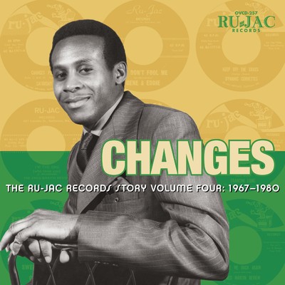 アルバム/Changes: The Ru-Jac Records Story, Vol. 4: 1967-1980/Various Artists
