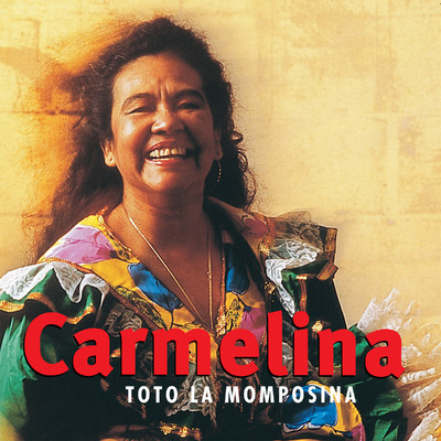 Carmelina/Toto La Momposina