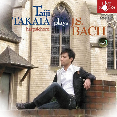 Taiji TAKATA plays J.S.BACH/高田泰治