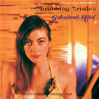 Throbbing Gristle's Greatest Hits (Remastered)/Throbbing Gristle