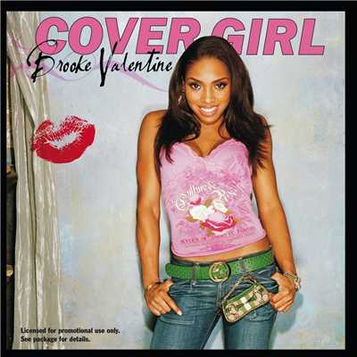 シングル/Cover Girl (Radio Edit)/ブルック・ヴァレンタイン