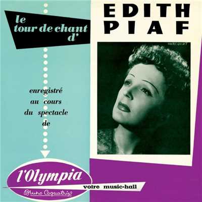 Je t'ai dans la peau (Live a L'Olympia 1955)/EDITH PIAF