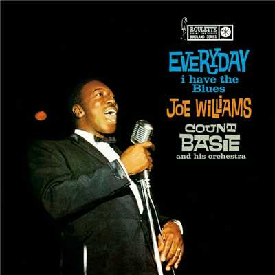 Joe Sings the Blues (It's a Low Down Dirty Shame)/Joe Williams & Count Basie
