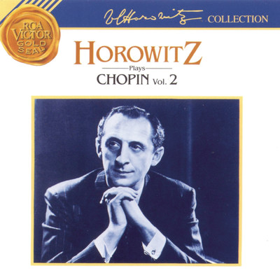 Horowitz Plays Chopin: Volume 2/Vladimir Horowitz