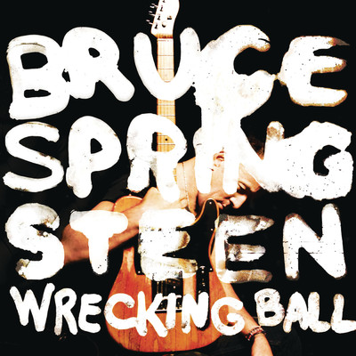 アルバム/Wrecking Ball/Bruce Springsteen