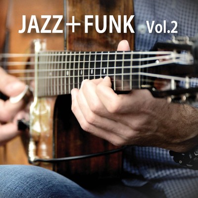 アルバム/JAZZ+FUNK, Vol.2/2strings