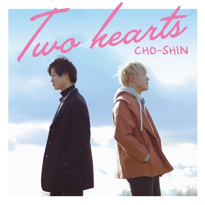 アルバム/Two hearts/CHO-SHIN