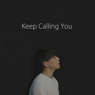 Keep Calling You/HighT