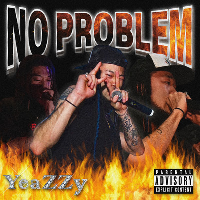No Problem/YeaZZy