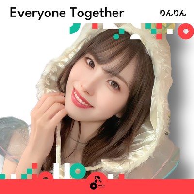 Everyone Together/りんりん
