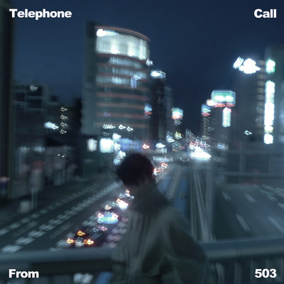 Telephone Call From 503/The Lates