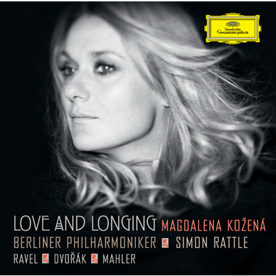 Ravel: シェエラザード - つれない人/マグダレナ・コジェナー／ベルリン・フィルハーモニー管弦楽団／サー・サイモン・ラトル