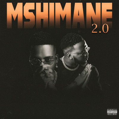 Mshimane 2.0 (Explicit) (featuring K.O, Major League DJz, Khuli Chana)/StinoLeThwenny
