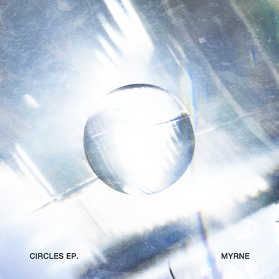 アルバム/Circles/MYRNE