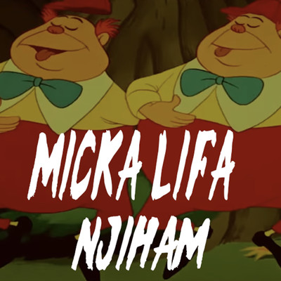 シングル/Njiham (Explicit)/Micka Lifa