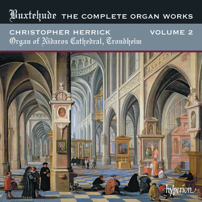Buxtehude: Complete Organ Works, Vol. 2 - Nidaros Cathedral, Trondheim/Christopher Herrick