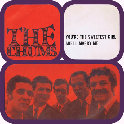 You're The Sweetest Girl (Remastered 2023)/The Chums