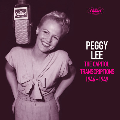 アルバム/The Capitol Transcriptions 1946-1949/Peggy Lee