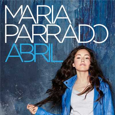 Abril/Maria Parrado