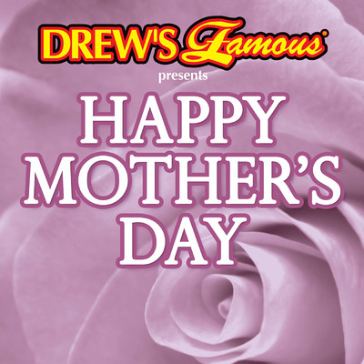 アルバム/Drew's Famous Presents Happy Mother's Day/The Hit Crew