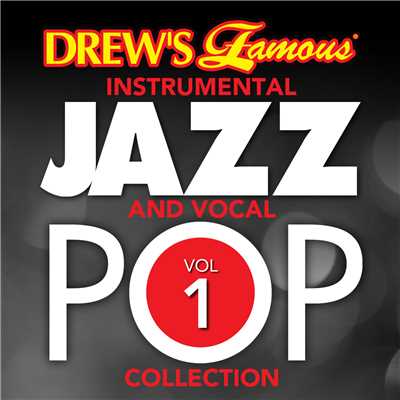 Drew's Famous Instrumental Jazz And Vocal Pop Collection (Vol. 1)/The Hit Crew