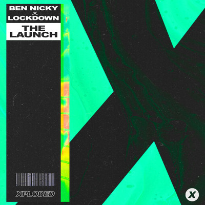The Launch/Ben Nicky／Lockdown