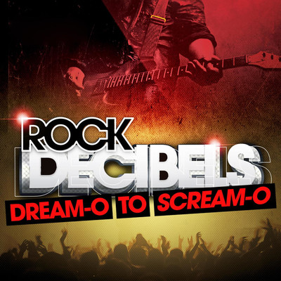 アルバム/Rock Decibels: Dream-O to Scream-O/Gamma Rock