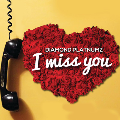 シングル/I Miss You/Diamond Platnumz