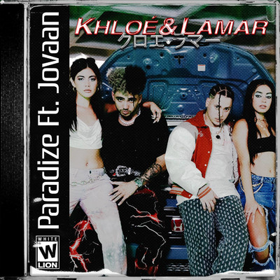 KHLOE & LAMAR (feat. Jovaan)/Paradize