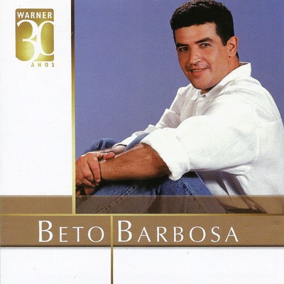 アルバム/Warner 30 anos/Beto Barbosa