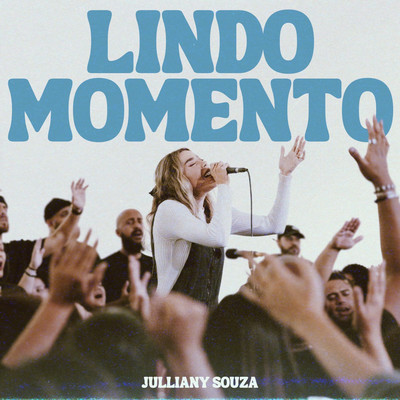 Lindo Momento/Julliany Souza