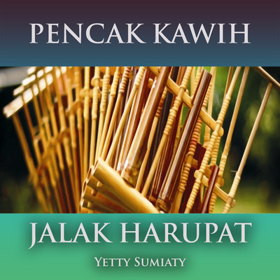 Pencak Kawih Jalak Harupat/Yetty Sumiaty