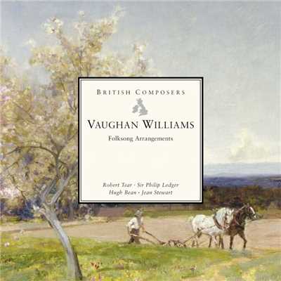Vaughan Williams: Folksong Arrangements/Robert Tear／Jean Stewart