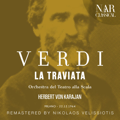 La traviata, IGV 30, Act II: ”Dite alla giovine  si bella e pura” (Violetta, Germont) [Remaster]/Herbert von Karajan