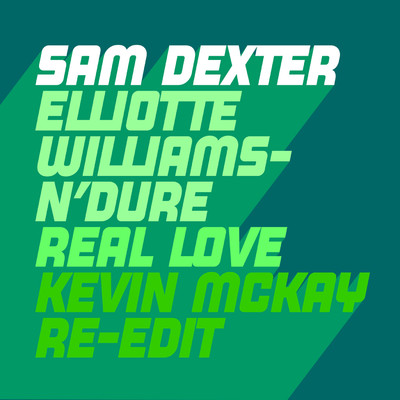 Real Love (Re-Edit)/Sam Dexter