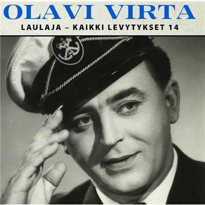 アルバム/Laulaja - Kaikki levytykset 14/Olavi Virta