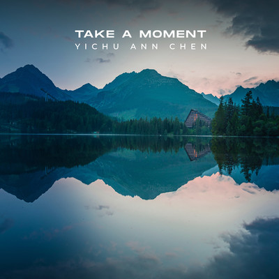 シングル/Take A Moment/Yichu Ann Chen