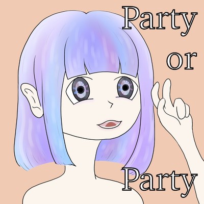 シングル/Party or Party/Tone