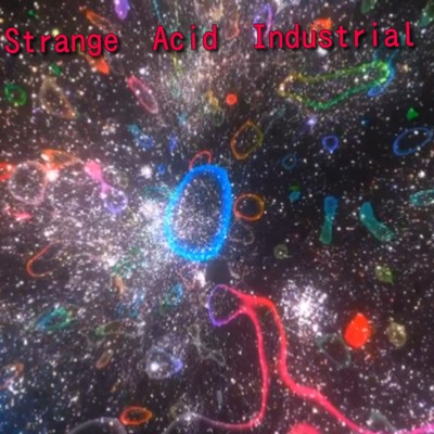 アルバム/Strange Acid Industrial/Dj_Naoya