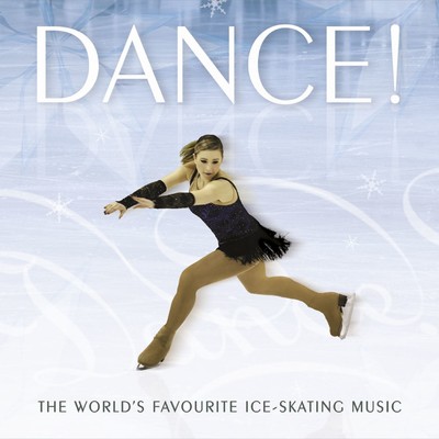 アルバム/Dance！ - The World's Favourite Ice-Dancing Music/Various Artists