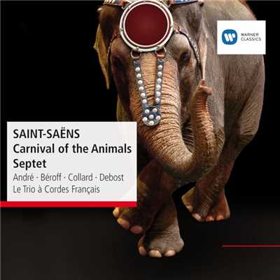アルバム/Saint-Saens: Carnival of the Animals - Septet/Michel Beroff／Jean-Philippe Collard