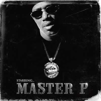 Starring Master P (Explicit)/クリス・トムリン