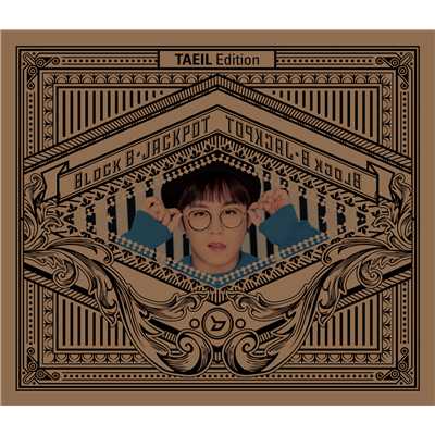 アルバム/Jackpot(Japanese Version)初回限定盤TAEIL Edition/Block B